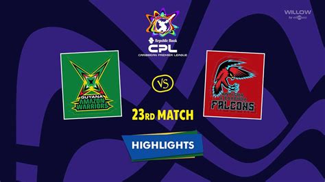 Highlights 23rd Match Guyana Amazon Warriors Vs Antigua And Barbuda