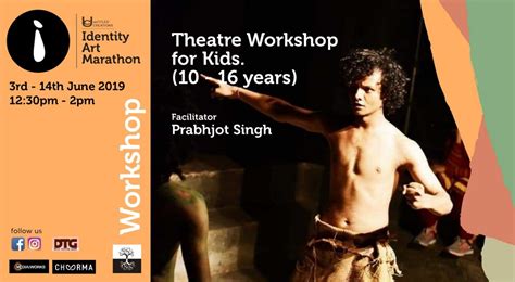 Theatre Workshop For Kids 10 16 Yrs