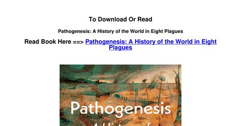 Pdf Download Pathogenesis A History Of The World In Eight Plagues By Jonathan Pdf Docdroid