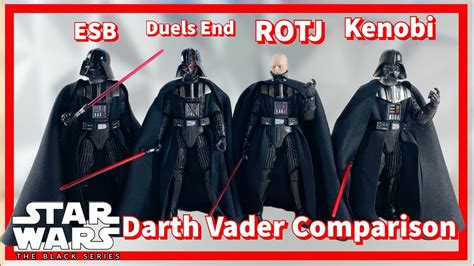 Black Series Darth Vader Comparison Esb Vs Duels End Vs Rotj Vs