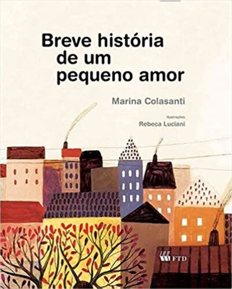 Breve História De Um Pequeno Amor