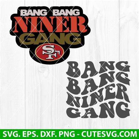 Bang bang niner gang svg Bundle | Sf 49er svg | 49er svg | Trending svg / Football svg | Niner ...