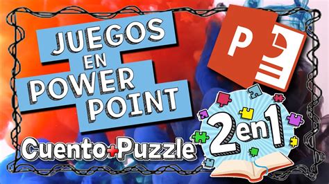 JUEGOS En POWER POINT 2 En 1 Cuento Puzzle DESCARGAR YouTube