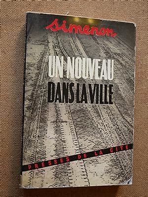 Un Nouveau dans la Ville by Georges Simenon Très bon Couverture souple