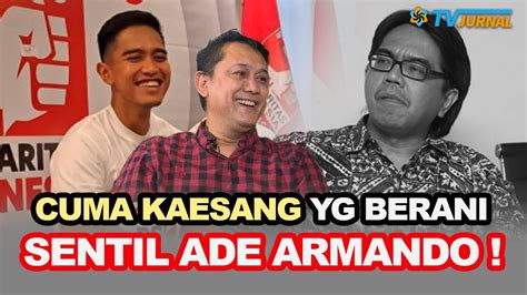 Ade Armando Terancam Di Pecat Psi Kaesang Tampar Ade Armando Malu Ga