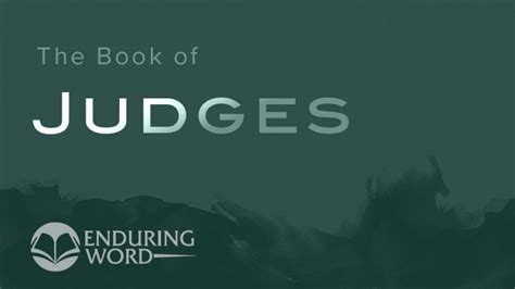 Enduring Word Bible Commentary Judges