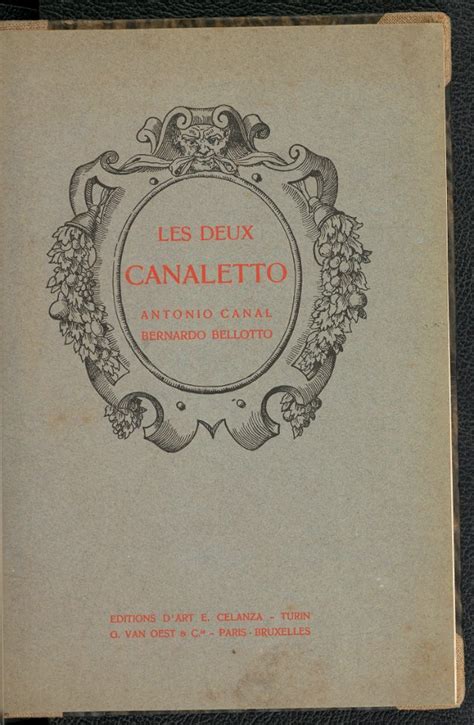 Les Deux Canaletto Antonio Canal Bernardo Bellotto Peintres 1914