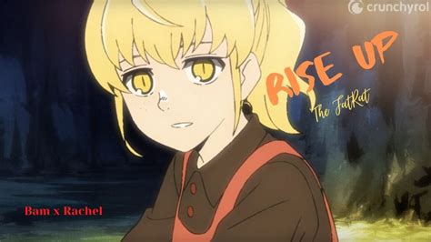 Bam X Rachel Tower Of God Amv Rise Up The Fatrat Youtube