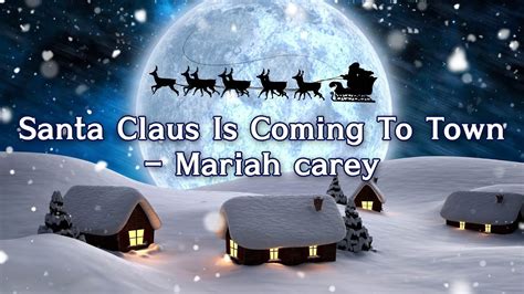 Mariah Carey 머라이어 캐리 Santa Claus Is Coming To Town Lyrics 가사 해석 Youtube