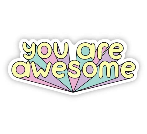 You Are Awesome Bold Lettering Sticker Motivational Sticker Vinyl