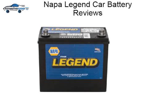 Napa Legend Car Battery Reviews? All you should know