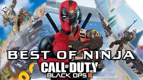 Black Ops Best Of Ninja Montage Deadpool Skit Scorestreak