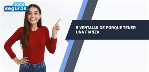 Cómo funcionan las fianzas Todo Seguros