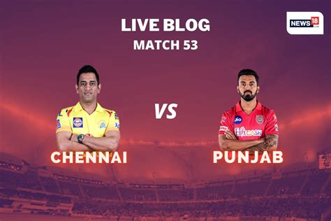 Ipl Highlights Csk Vs Kxip Today S Match At Abu Dhabi As It