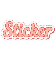 Word Sticker Vector Images Over 59 000