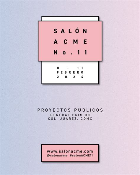 Chilango Salón Acme 2024 Cuándo Y Dónde Será La Feria De Arte En Cdmx