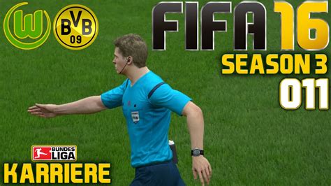 FIFA 16 KARRIERE SEASON 3 011 VfL Wolfsburg Vs Borussia Dortmund