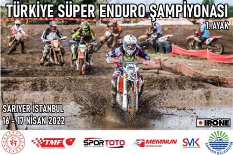 S Per Enduro Sezonu Stanbulda A L Yor T Rkiye Motosiklet Federasyonu