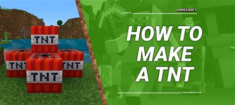 The Ultimate Guide To Crafting Finding And Using Tnt In Minecraft