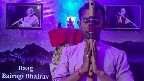 Raag Bairagi Bhairav I Mahashivratri Speacial I Aayush Bansal Youtube