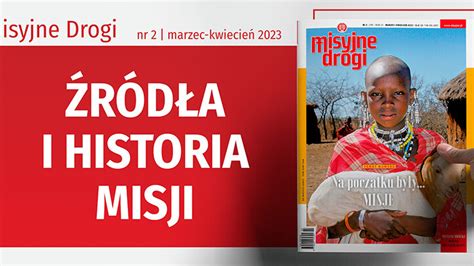 Misyjne Drogi o źródłach i historii misji Oblaci pl