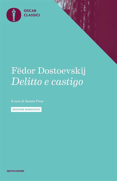 Delitto E Castigo F Dor Dostoevskij Classici Edizione Oscar