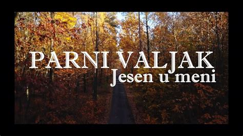 Parni Valjak Jesen U Meni Official Lyric Video YouTube Music