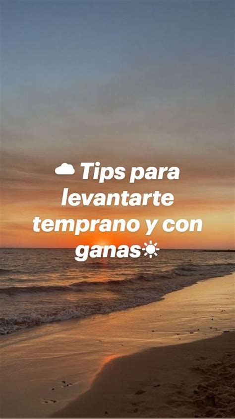 Tips Para Levantarte Temprano Y Con Ganas