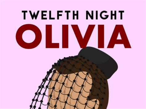 Twelfth Night: Olivia | Teaching Resources