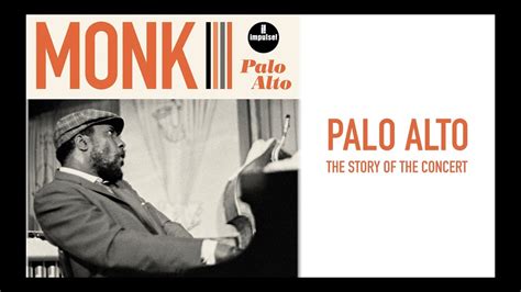 Thelonious Monk Palo Alto Mini Documentary Youtube