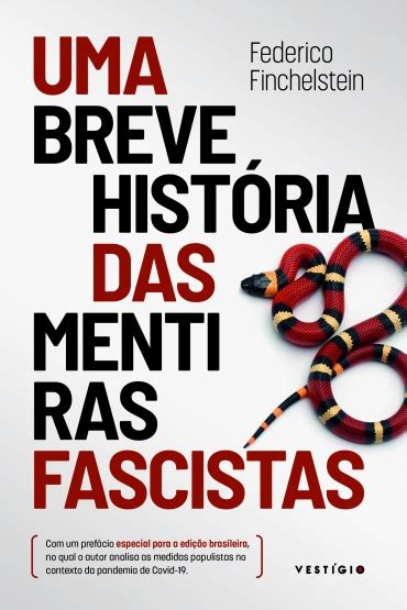 Livro Aborda O Fascismo E A Industria De Meias Verdades