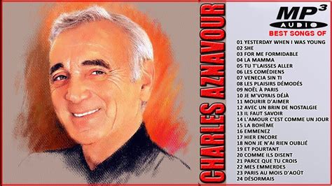 Charles Aznavour plus grands succès 2023 Charles Aznavour Full Album