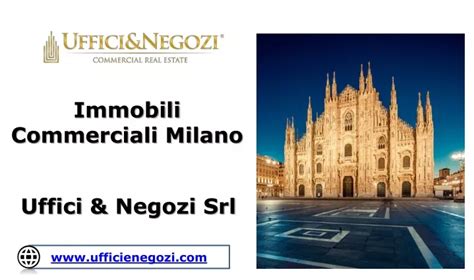 Ppt Immobili Commerciali Milano Uffici Negozi Srl Powerpoint