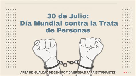 Da Mundial Contra La Trata De Personas Facultad De Derecho