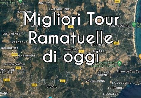 Ramatuelle I Migliori Tour Di Oggi Guida Viaggio Pro