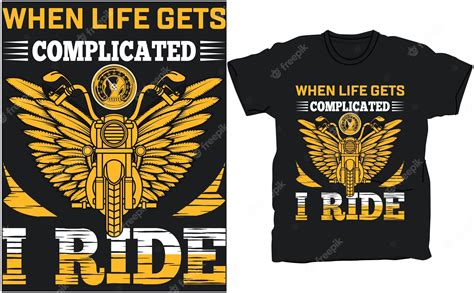 Premium Vector When Life Gets Complicated I Ride T Shirt Design