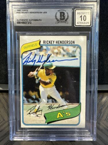 1980 Topps Rickey Henderson 482 Rookie RC HOF Auto Signed Beckett 10