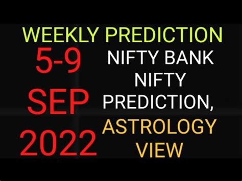 05 09 SEPT 2022 NIFTY BANK NIFTY PREDICTION ASTROLOGY VIEW YouTube