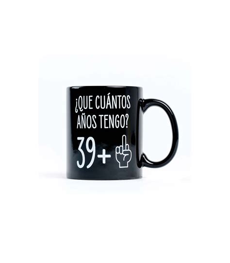 Taza Para Cumplea Os Que Cu Ntos A Os Tengo