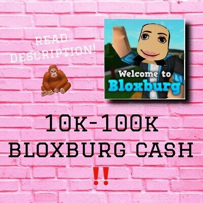 10k 100k Roblox Bloxburg Cash Money PLEASE READ DESCRIPTION