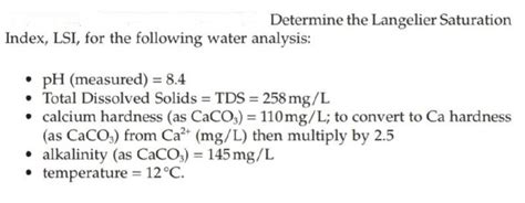 Solved Determine The Langelier Saturation Index LSI For Chegg