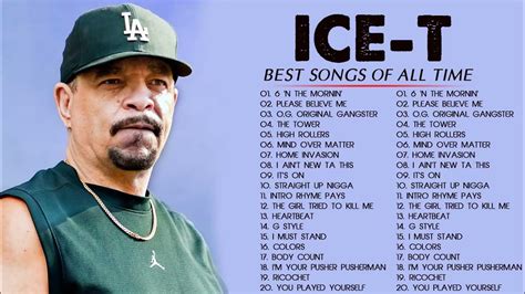 Ice T Greatest Hist Full Album 2022 Of Ice T Best Hip Hop 2022 Youtube Music