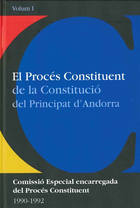 El Procés Constituent Consell General Principat d Andorra