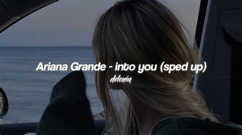 Ariana Grande Into You Sped Up Lyrics Tiktok Remix YouTube