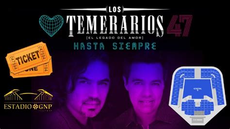 Los Temerarios en CDMX Este es el precio de boletos en Zona GNP Qué