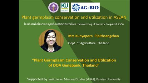 Plant Germplasm Conservation And Utilization Of Doa Genebank Thailand