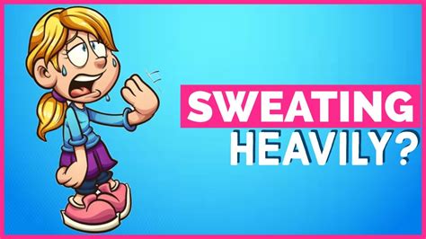 What Happens If You Sweat Too Much Excessive Sweating Solution