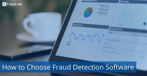 How to Choose Fraud Detection Software - Fraud.net