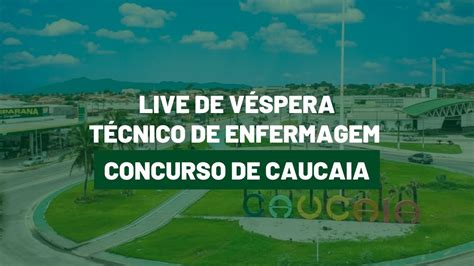 Live de véspera Técnico de enfermagem Concurso de Caucaia YouTube