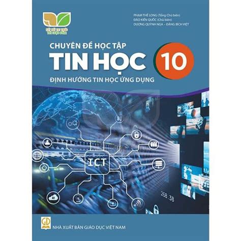 Chuyên Đề Học Tập Tin Học Lớp 10 Định Hướng Tin Học Ứng Dụng Kết Nố